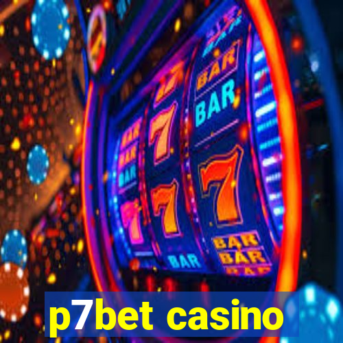 p7bet casino